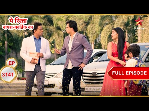 Kartik-Naira's unbreakable love! | Full Ep. 3141 | Yeh Rishta Kya Kehlata Hai