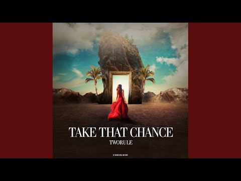 Take That Chance (Original Mix)