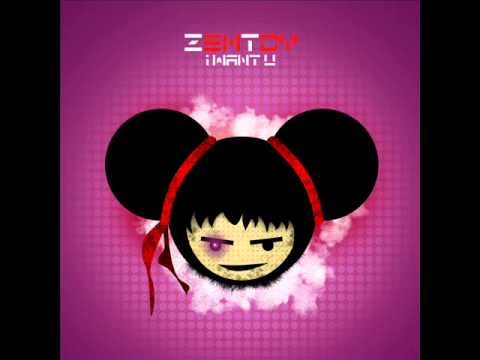 ZenToy - I Want U (The Virgin Dolls Remix)