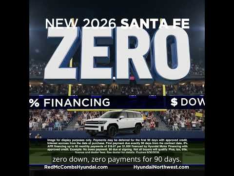 Get a New Santa Fe at 0%, Zero Down, with Zero Payments for 90 Days | Red McCombs Hyundai