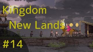 【STR】Kingdom New Lands【実況】#14