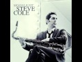 Steve Cole  -  You Can Close Your Eyes