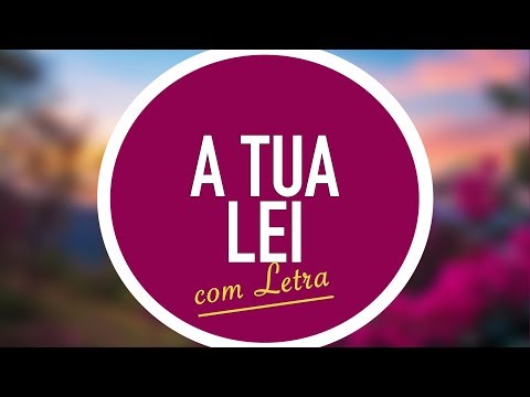 A Tua Lei - Ministério Jovem