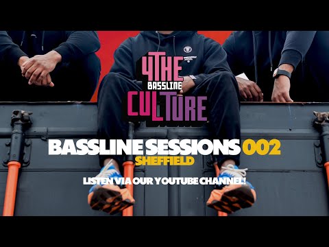 4The Bassline Culture Presents: Bassline Sessions 002 - Sheffield (TRC B2B Subzero B2B Murkz)
