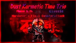 Cover art for [Dust!Karmatic Time Trio:Classic]OST-Phase1.25:Murderer's Final Counterattack (Ver.2)