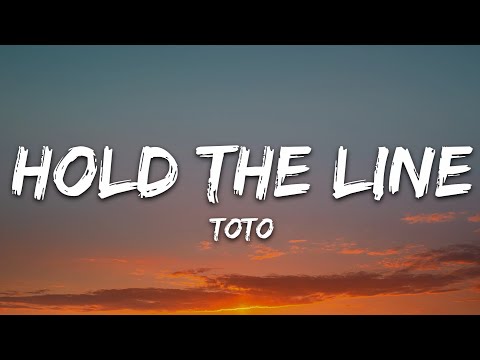 Toto - Hold The Line (Lyrics)