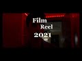 Film Reel 2021 4K