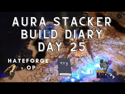Hateforge Aura Stacker OP Damage (Aura Stacker: Build Diary #25)
