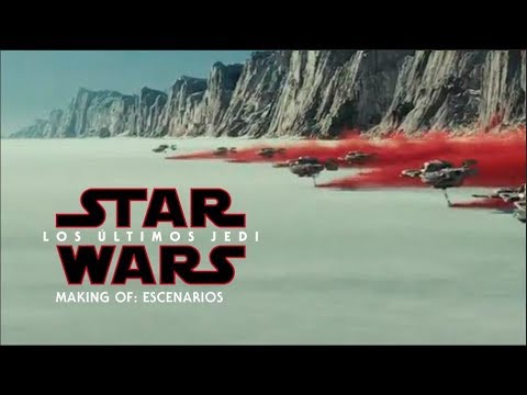 Star Wars: Los Últimos Jedi - Making of:  Los escenarios de 'Los Últimos Jedi HD