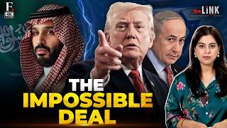 Why Is Trump Arm-Twisting Saudi Arabia and Pakistan? | Abraham Accords Explained | The Link