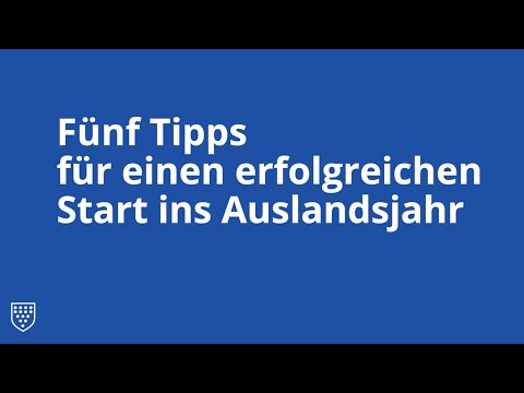 Fünf Tipps für euren erfolgreichen Start ins Auslandsjahr