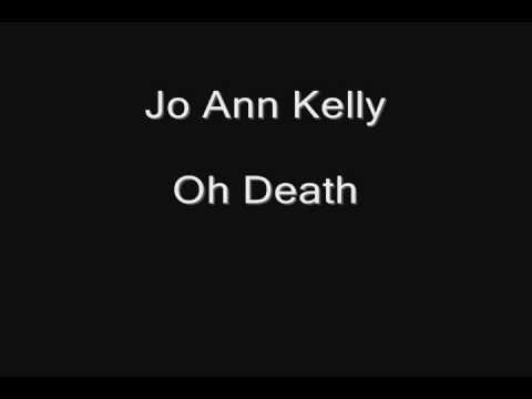 Gospel-Blues 1 -- track 2 of 24 -- Jo Ann Kelly -- Oh Death