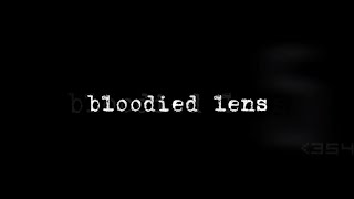 Bloodied Lens — 2027 promo