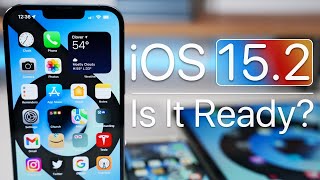 iOS 15.2 - Is It Ready? - Battery Life, Bugs and Follow Up Review