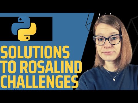 Rosalind & Cracking the BioCode: Mastering Bioinformatics and Python with Rosalind