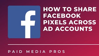How to Share Facebook Pixel in Business Manager