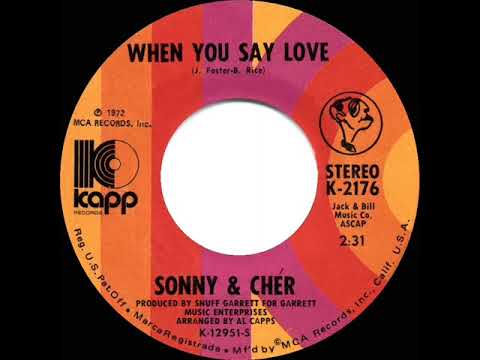 1972 HITS ARCHIVE: When You Say Love - Sonny & Cher (stereo 45)