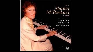 Marian McPartland - Like Someone In Love
