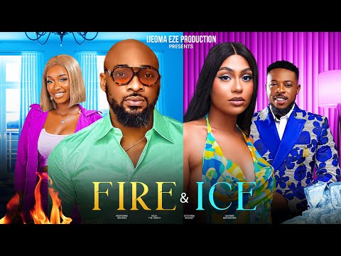 FIRE AND ICE - DEZA THE GREAT, STEFANIA BASSEY, GODWIN NNADIEKWE #2024  NOLLYWOOD LATEST MOVIE