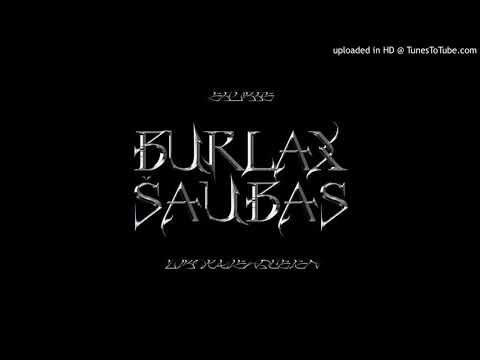 BURLAX - Šaubas pied. Krisy