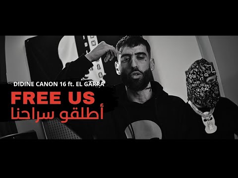 Didine Canon 16 ft  El Garra - Free Us (Music Video) 2024