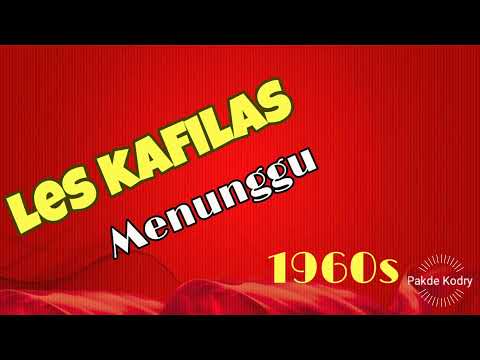 Les Kafilas ~ Menunggu (1960s)