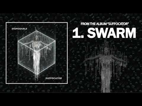 Disposable - SWARM (Official Audio) 2019