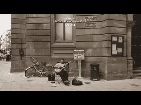 Best House Mix - My Definition of House Vol. 1 - mixed  by svanvithe