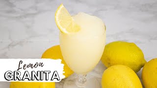 LEMON GRANITA | Sicilian recipe | Italian Lemon Slushy | Homemade Lemon Ice