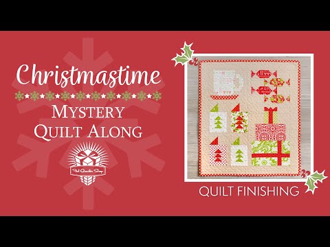 The Big REVEAL! Let’s Finish the 🎄CHRISTMASTIME Mystery Quilt - 2022 Fat Quarter Shop Quilt Along