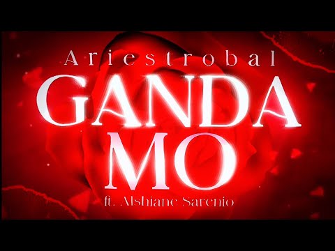 Ariestrobal - Ganda Mo ft. Alshiane Sarenio (Official Lyric Video)