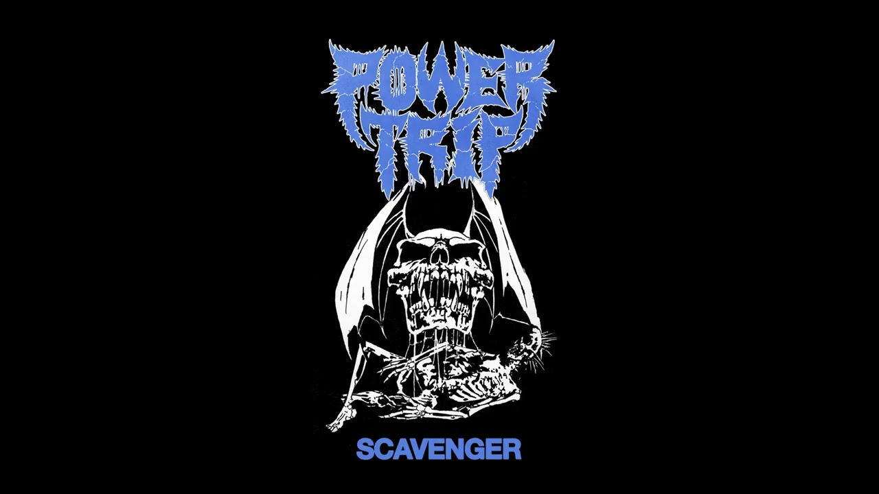 POWER TRIP - &ldquo;Scavenger&rdquo; (OFFICIAL AUDIO) - YouTube