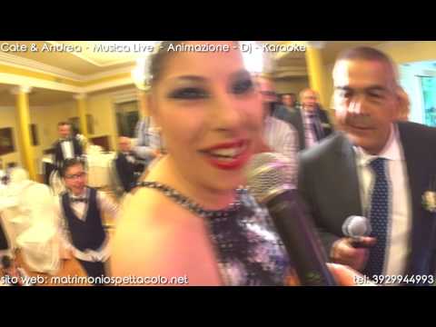 Matrimonio Gilda e Davide - Musica dal vivo - Animazione - Dj - Karaoke - Matrimonio Spettacolo