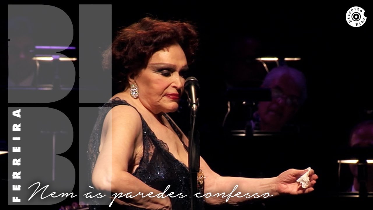 Bibi Ferreira - Nem As Paredes Confesso | Histórias e Canções (Video Oficial)