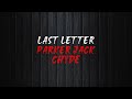 Chyde Parker Jack Last Letter Official Lyric Video
