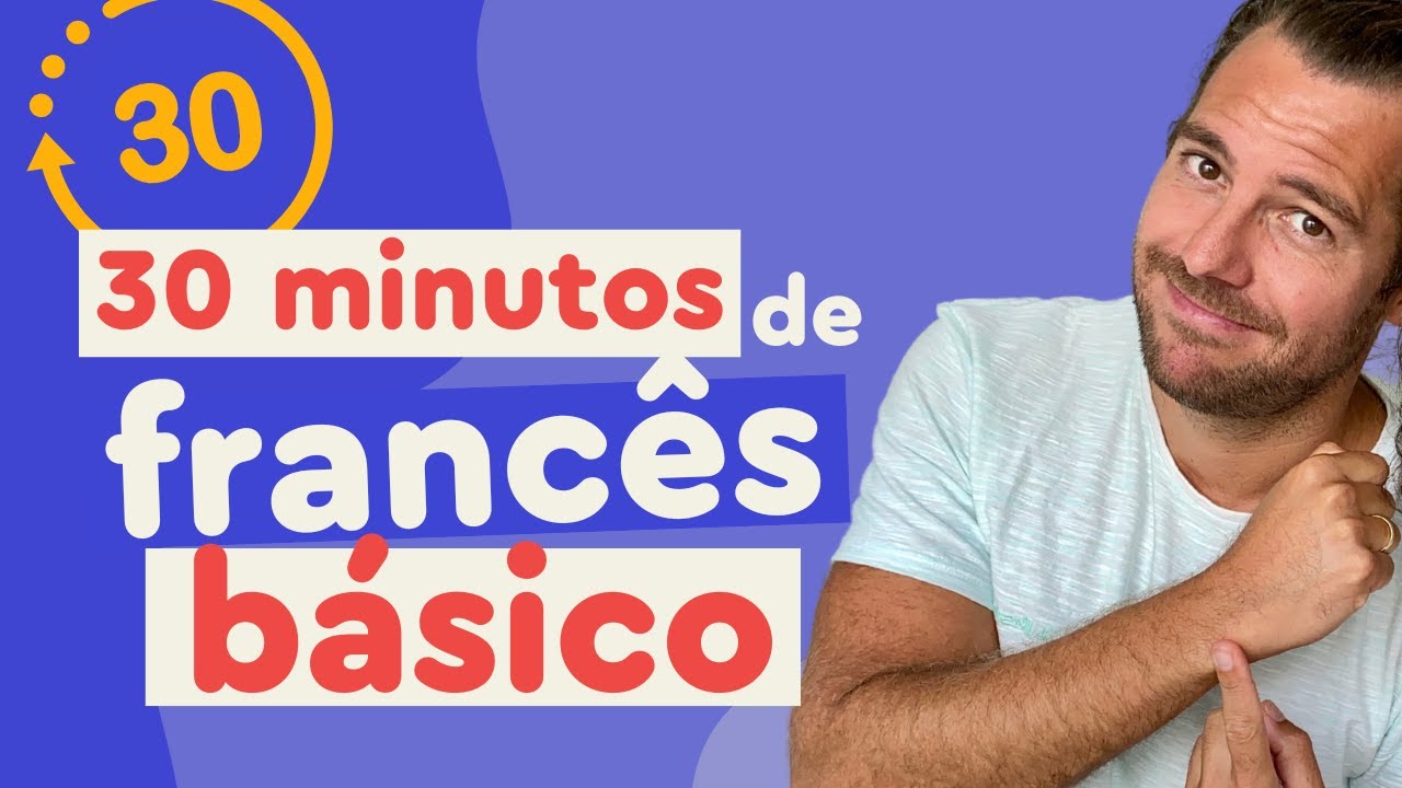 30 minutos de francês para iniciantes (aula completa) | Afrancesados