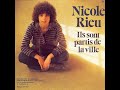 Nicole Rieu - Ils sont partis de la ville (1976 ...