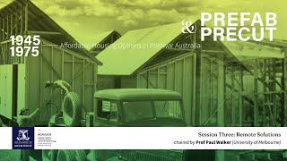 ACAHUCH - 2023 Symposium - Prefab and Precut - Session Three