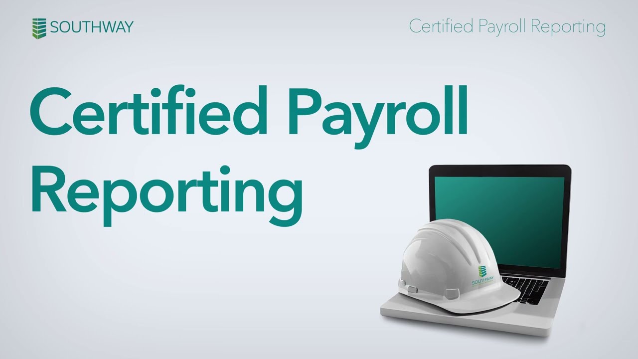 Instructional Video - Certified Payroll Reporting