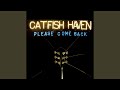 [catfish haven]