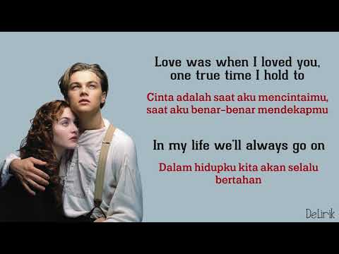 My Heart Will Go On - Celine Dion [Ost Titanic] (Lyrics video dan terjemahan)