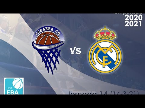 LIGA EBA 20/21: TOBARRA CB vs REAL MADRID