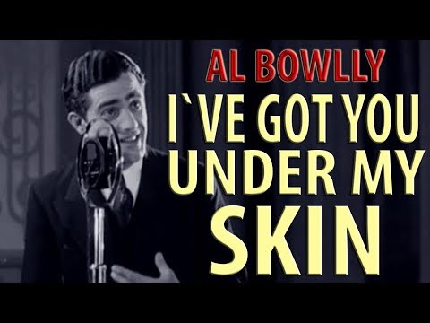 Al Bowlly - I`VE GOT YOU UNDER MY SKIN - the RAY NOBLE ORCHESTRA 1936