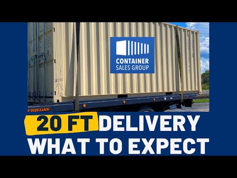 20 ft. Shipping Container Delivery- What to Expect