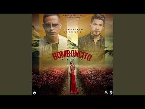Bomboncito (Remix)