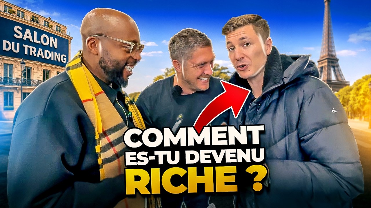 J’ai demandé aux TRADEURS PRO de Paris : comment ils sont devenu riche en trading ?