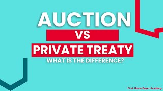 House Auction vs Private Treaty | Buying Property in Australia