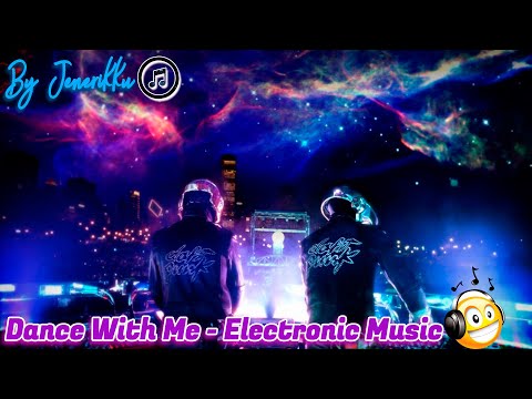 Dance With Me - Jenerikku - Electronic Music
