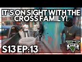Episode 13 It S On Sight With The Cross Family GTA RP GWRP Whitelist