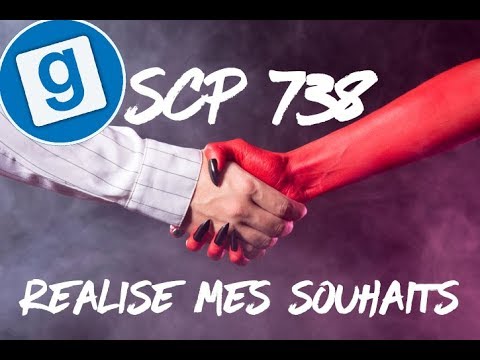SCP-738 RÉALISE MES SOUHAITS ! - GARRY'S MOD